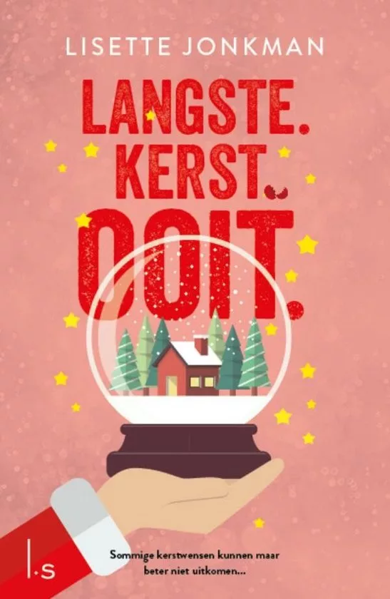 Omslag Langste. Kerst. Ooit. van Lisette Jonkman