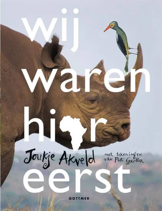 Omslag Wij waren hier eerst van Joukje Akveld.