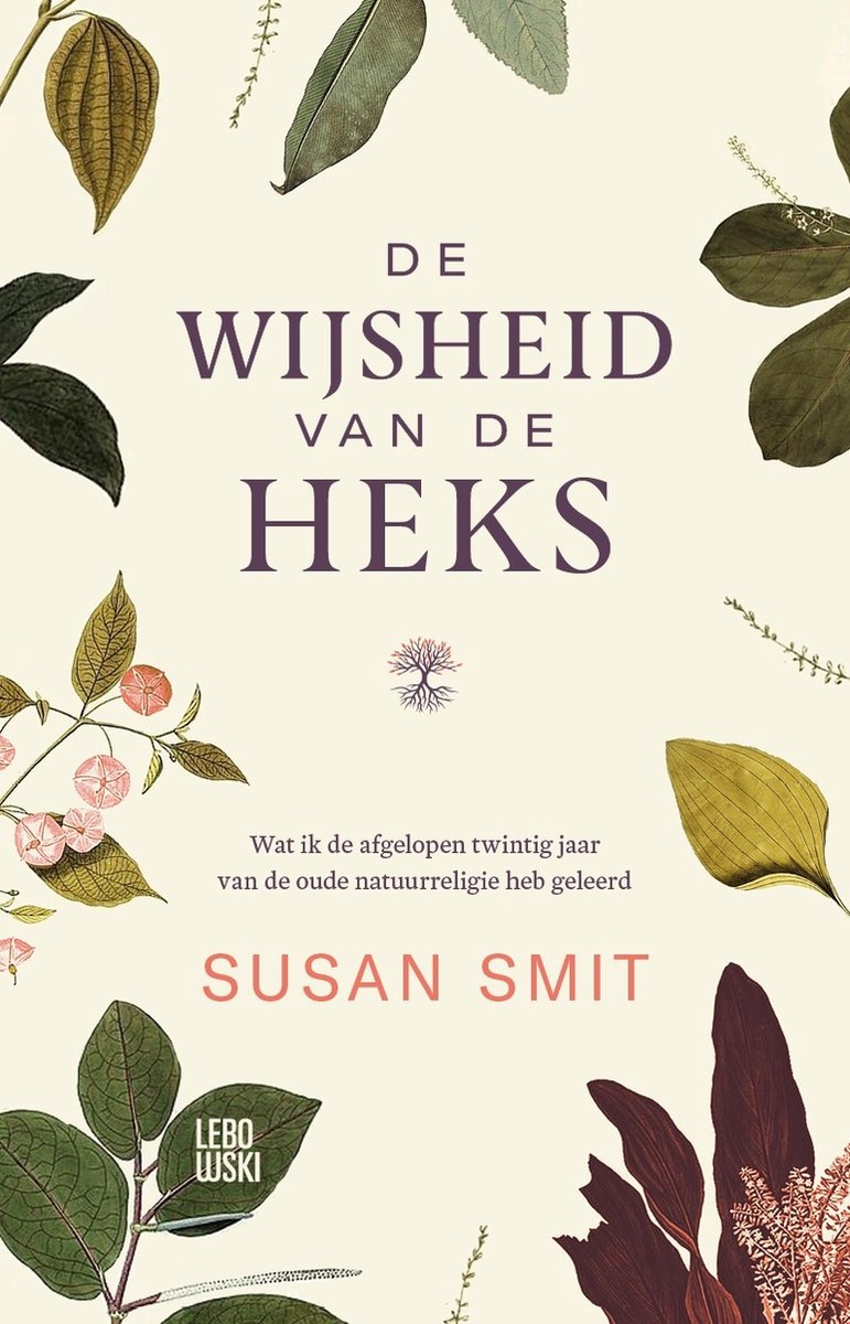 Omslag De wijsheid van de heks geschreven door Susan Smit
