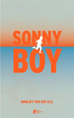 Omslag cover Sonny Boy geschreven door Annejet van der Zijl. Editie Heel Nederland Leest 2023