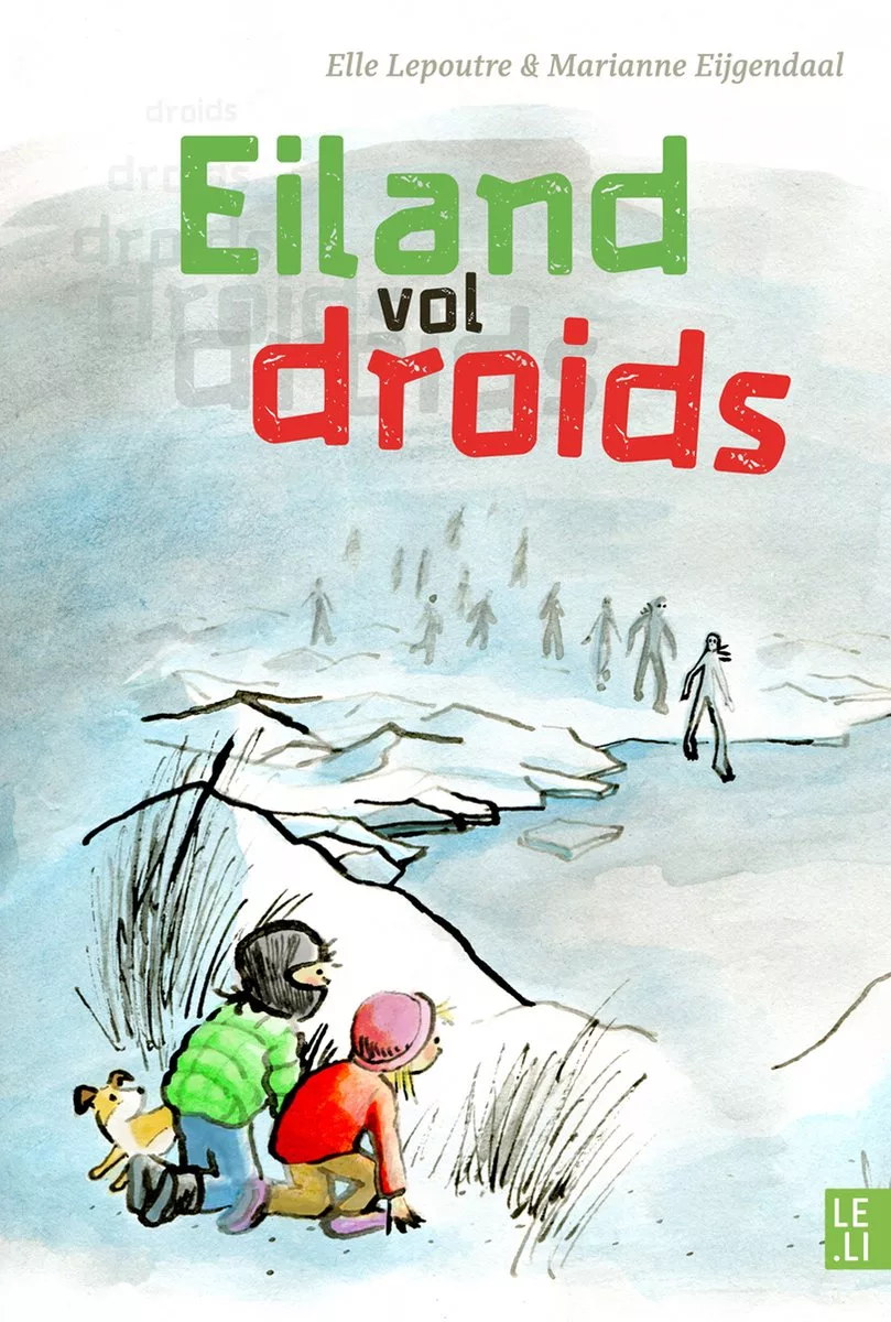 Voorkant Eiland vol droids geschreven door Elle Lepoutre